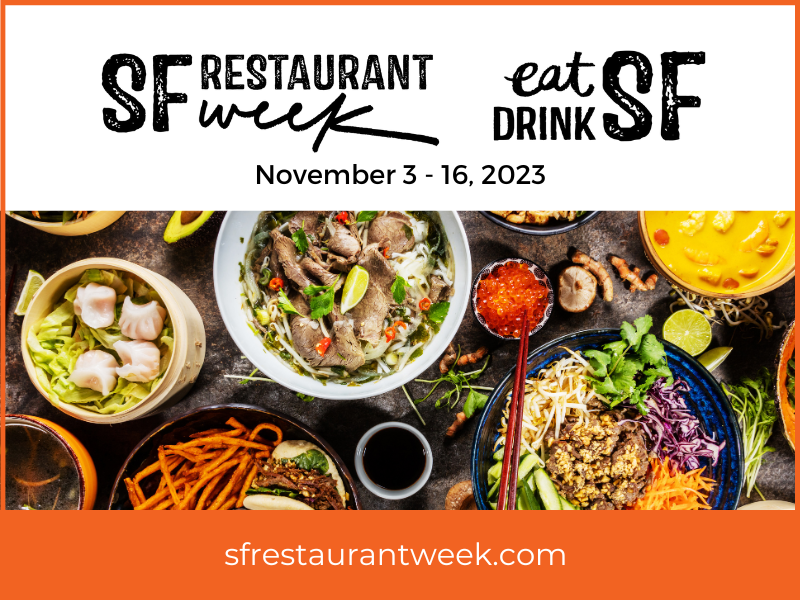 sf restaurant week eat drink sf november 3-16, 2023 sfrestaurantweek.com